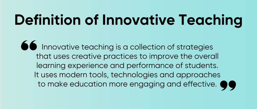 What is Innovative Teaching